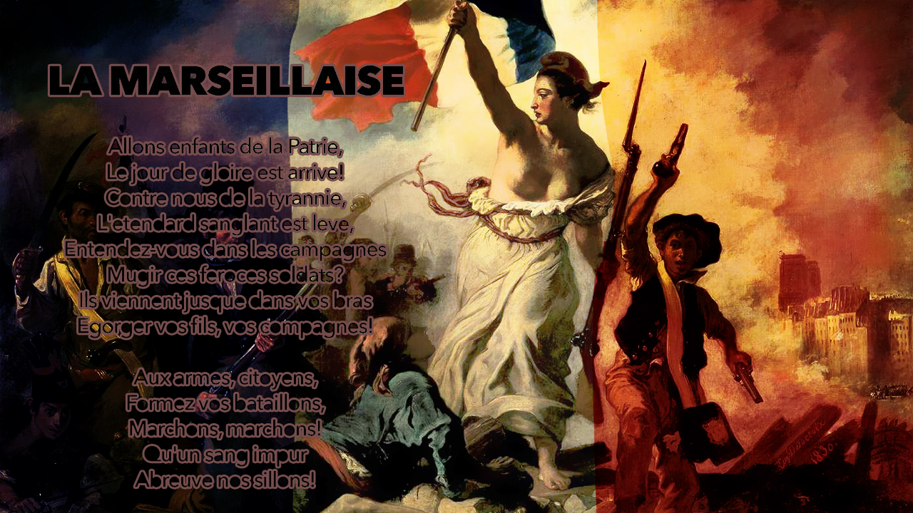 フランスの国歌『ラ・マルセイエーズ』